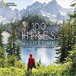 New Book! 100 Hikes of a Lifetime